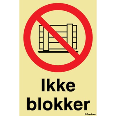 Forbudsskilt - Ikke blokker, 20x30 cm.