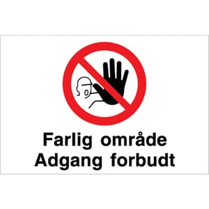 Forbudsskilt - Farlig område, 30x20 cm.