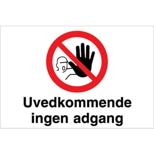 Forbudsskilt - Uvedkommende ingen adgang, 30x20 cm.