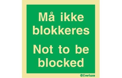 Utgang ved brann - "Må ikke blokkeres", 20x20cm