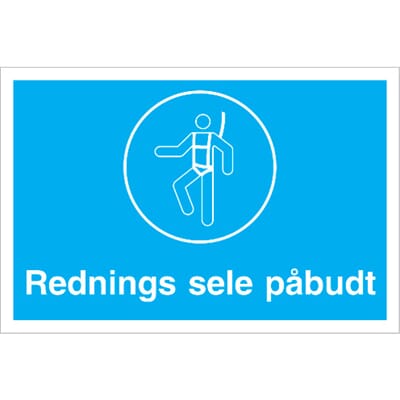 Påbudsskilt - Rednings sele påbudt, 30x20 cm.