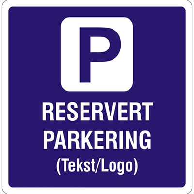 RESERVERT PARKERING, 50x50 cm.