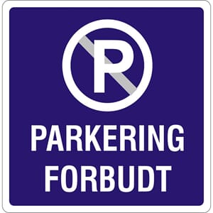 PARKERING FORBUDT, 50x50 cm.