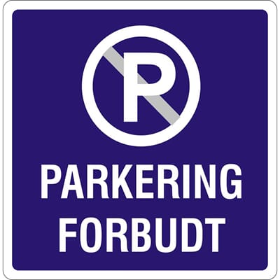 PARKERING FORBUDT, 50x50 cm.