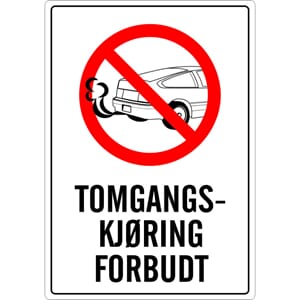 TOMGANGSKJØRING FORBUDT, 50x70 cm.