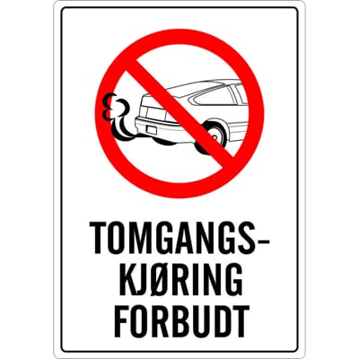 TOMGANGSKJØRING FORBUDT, 50x70 cm.
