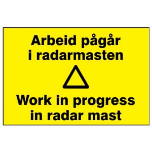 Varselskilt - Arbeid pågår i radarmasten, 30x20 cm., pvc