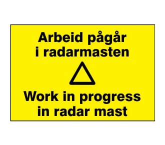 Varselskilt - Arbeid pågår i radarmasten, 30x20 cm., pvc