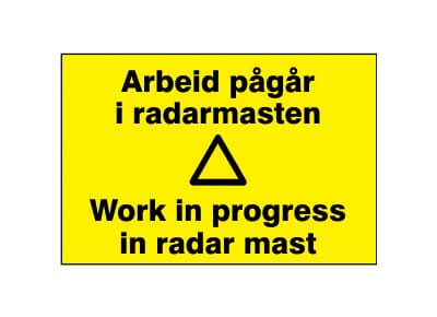 Varselskilt - Arbeid pågår i radarmasten, 30x20 cm., pvc
